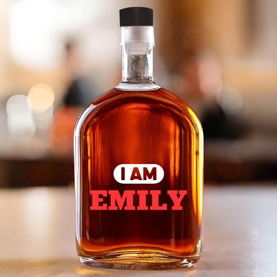 Emily Name Saying for proud Emilys Whiskey Bottles