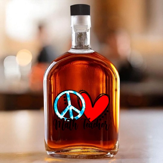 Peace Love Math Teacher Funny Back To School Whiskey Bottles