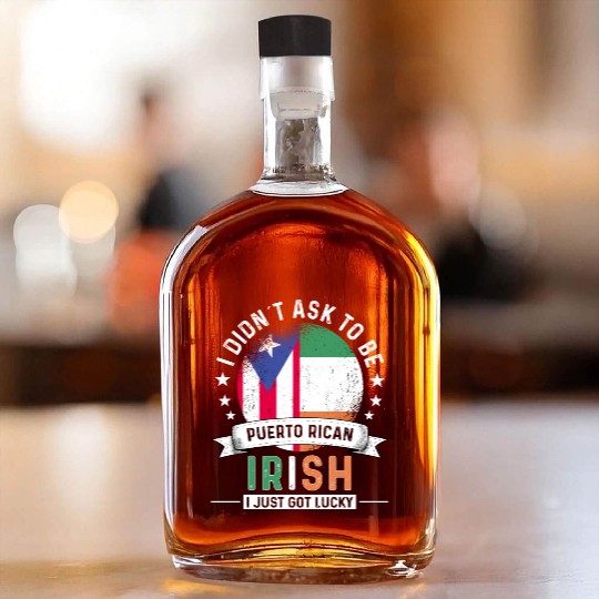 Puerto Rico Flag Ireland Grown Got Lucky Whiskey Bottles
