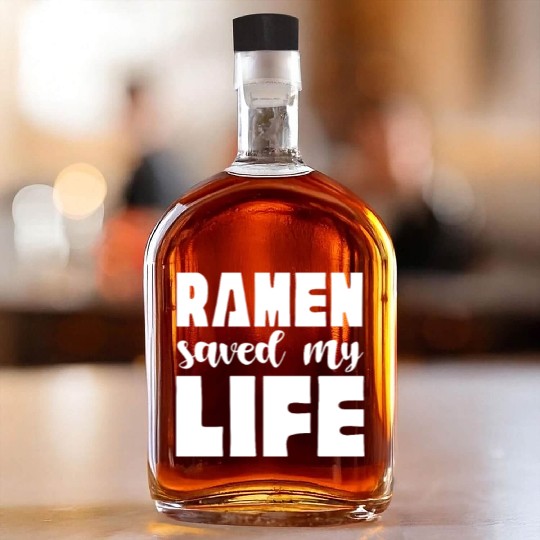 Ramen Saved My Life Whiskey Bottles