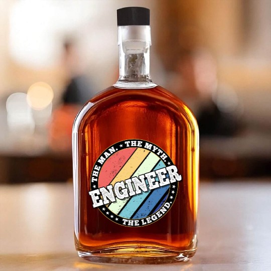 Engineer. The man. The myth. The legend. Whiskey Bottles
