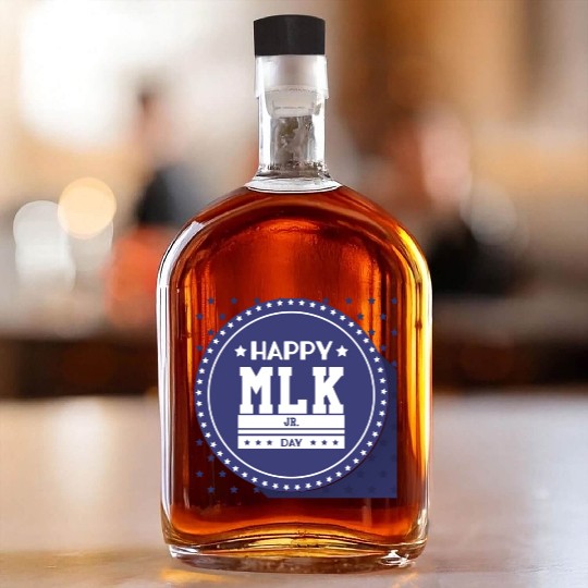 Martin Luther king jr. day Whiskey Bottles