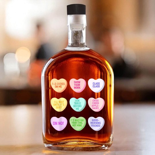 Teacher Valentines Day Conversation Heart School Whiskey Bottles