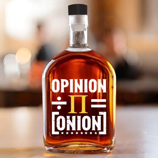 Funny Pi Day Whiskey Bottles Math Whiskey Bottles Pi Day 3 14 Opinion