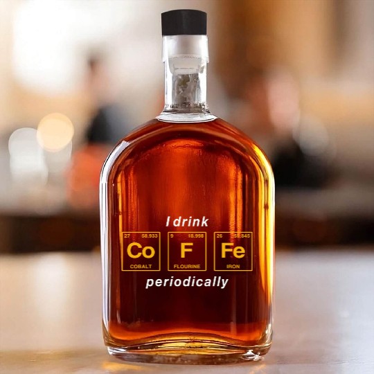 COFFEE - with elements of the periodic table Whiskey Bottles