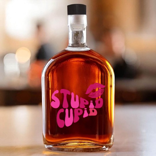 stupid cupid Whiskey Bottles