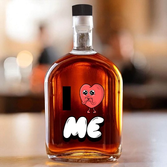 I Love Me 6 Whiskey Bottles