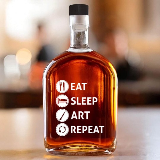 Funny Eat Sleep Art Repeat Artist Creative Gift Whiskey Bottles