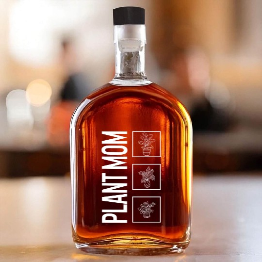 Plant Mom, Garden Plant Gardening Lover Botanist Whiskey Bottles