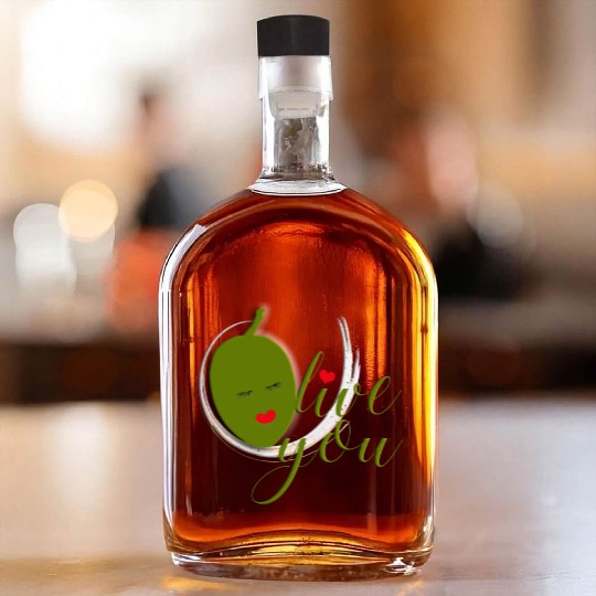 Olive you - I Love You Whiskey Bottles