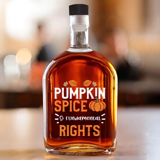 Pumpkin Spice & Fundamental Rights Whiskey Bottles