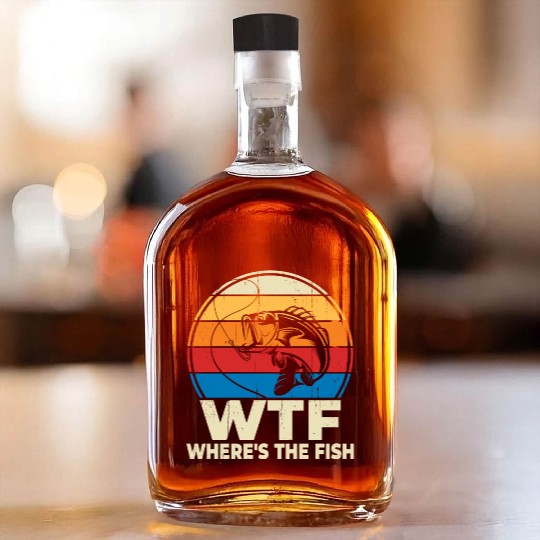 WTF wheres the fish Whiskey Bottles