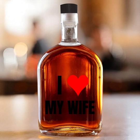 I Heart My Wife, Happy Husband, Happy Wife Whiskey Bottles