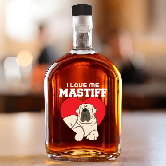 I Love Me Mastiff Whiskey Bottles