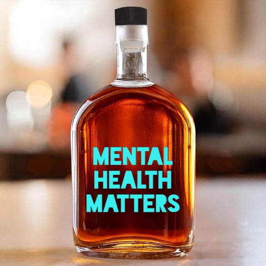 Mental Health Matters Whiskey Bottles