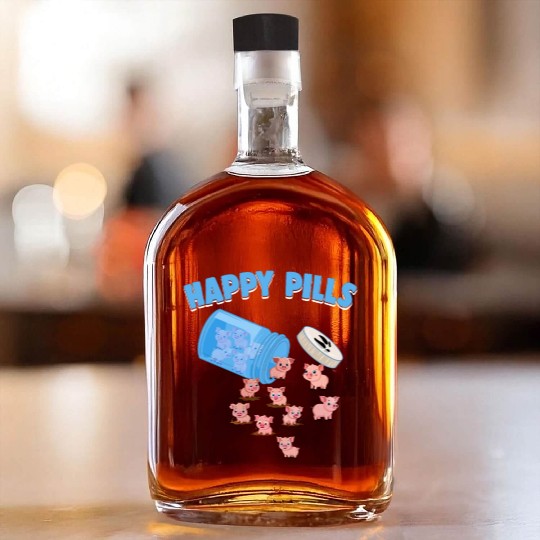 Happy Pills Farm Animal Funny Pig Lovers Humor Whiskey Bottles