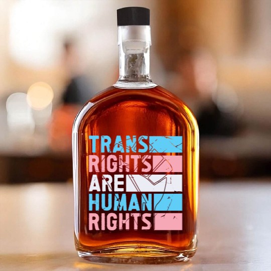 Trans Rights Are Human Rights Support LGBT Pride Whiskey Bottles