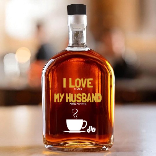 I love my Husband Coffee Queen Latte Art Barista Whiskey Bottles