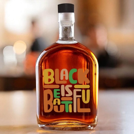 Black Is Beautiful Whiskey Bottles