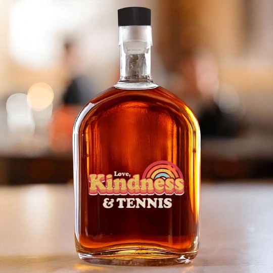 Tennis Love Kindness And Tennis Whiskey Bottles