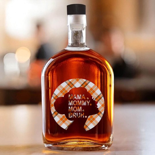 Mama Mommy Mom Bruh,beautiful plaid pajamas Whiskey Bottles