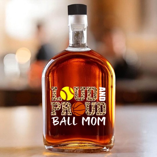 Loud And Proud Ball Mom Leopard Softball Whiskey Bottles