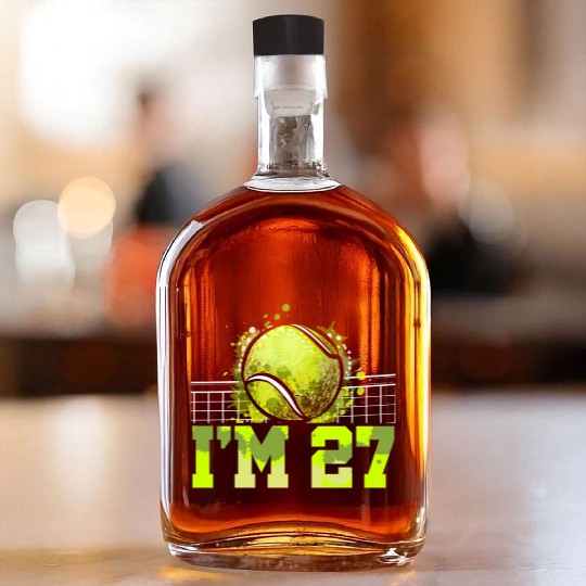 I'm 27 Racket Sports Tennis Player Adult 27th Whiskey Bottles