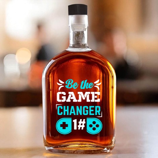 BE THE GAME CHANGER Whiskey Bottles