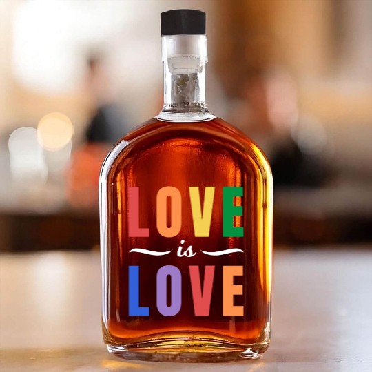 Love is Love Lesbian Gay Bisexual Transgender Ally Whiskey Bottles