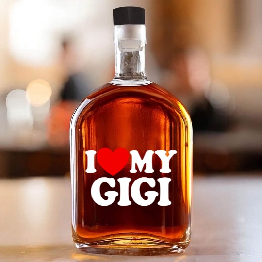 I Love My Gigi Red Heart Grandkids I Love My Gigi Whiskey Bottles
