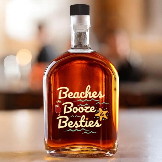 Beaches booze besties Whiskey Bottles