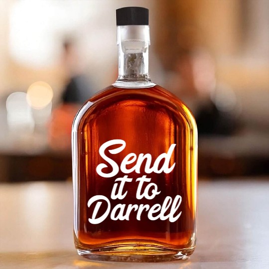 Send It To Darrell La-La Whiskey Bottles