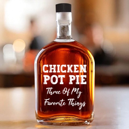 Chicken Pot Pie Three Of My Favorite Things Pot Pi Whiskey Bottles