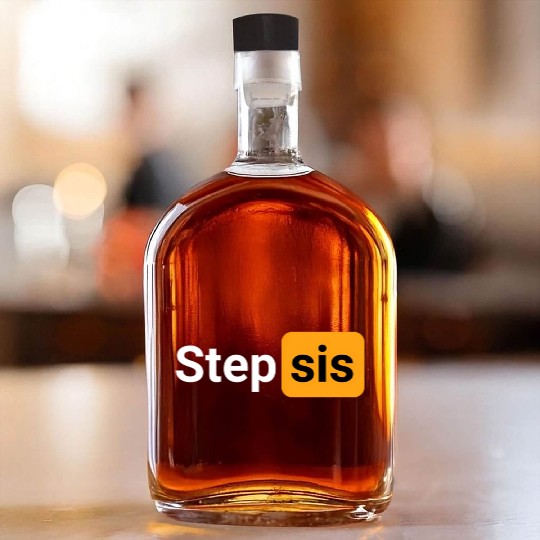 Step Sis Novelty Humor Whiskey Bottles