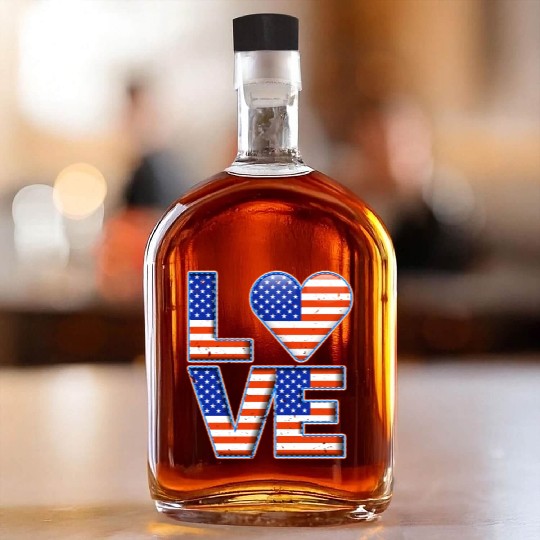 LOVE America Patriotism USA Independence Day Whiskey Bottles