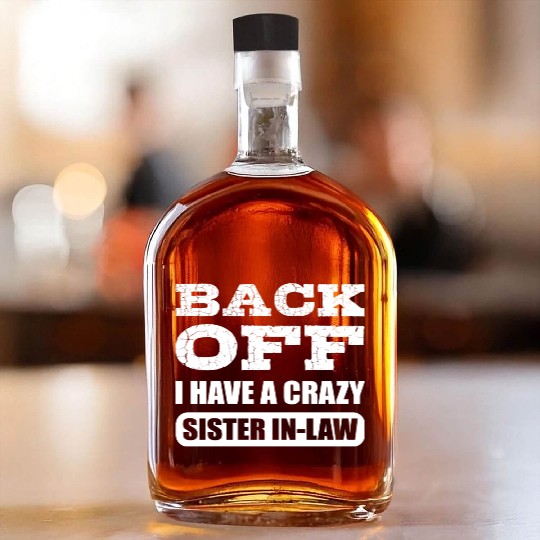 Crazy Sister in Law Joker or Funny Person Gift Whiskey Bottles