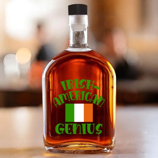 IRISH AMERICAN GENIUS FUNNY IRISH AMERICAN Whiskey Bottles