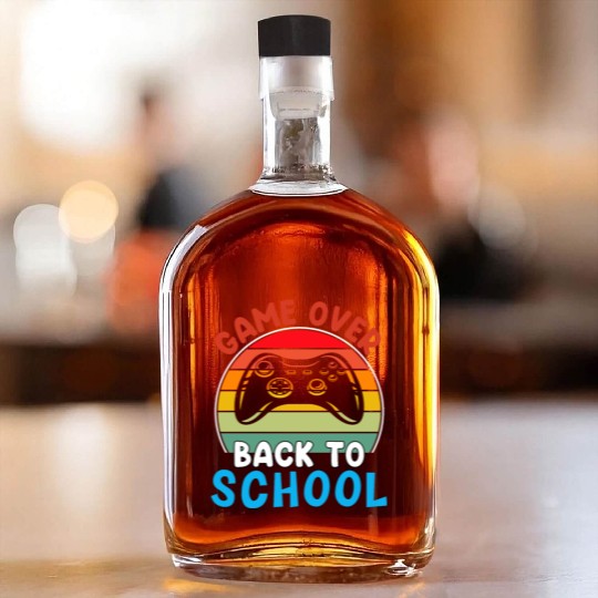 Game Over Back To School Whiskey Bottles