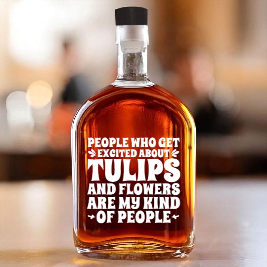 Tulip Gardening Tulips Whiskey Bottles