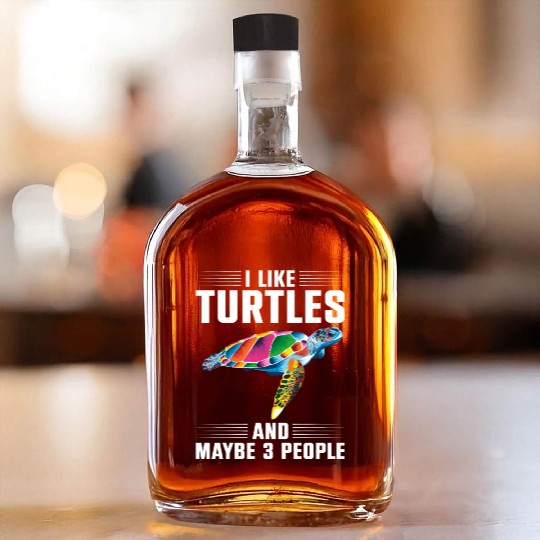Sea Turtle Tortoise I Like Turtles Whiskey Bottles