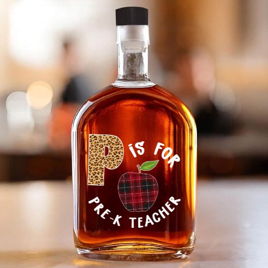 P Is For Pre K Teacher Leopard Buffalo Plaid T Whiskey Bottles
