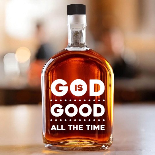 God Is Good Love Jesus Christian Christmas Whiskey Bottles