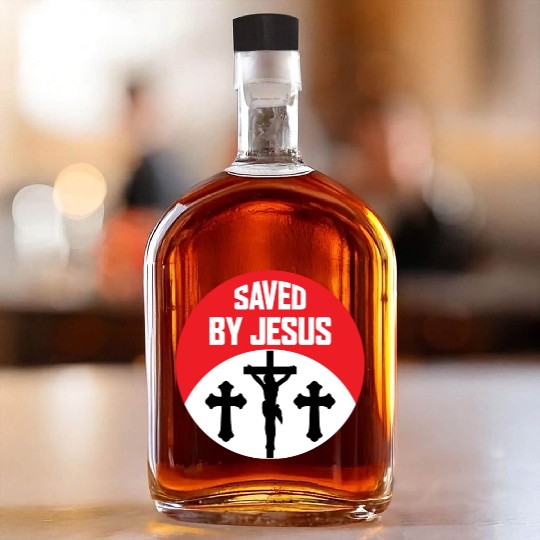 Saved By Jesus Love Jesus Christian Christmas Whiskey Bottles