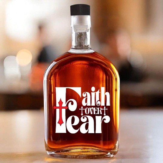 Faith Over Fear Love Jesus Christian Christmas Whiskey Bottles