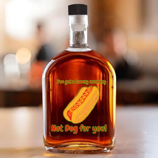 I've Got a Hot Dog For You! Whiskey Bottles