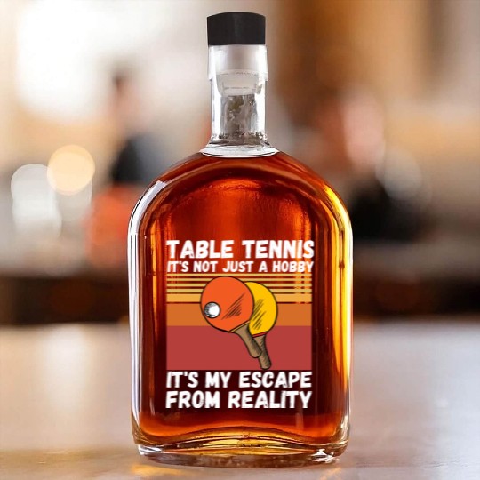 Table Tennis Ping Pong Player Lover Whiskey Bottles