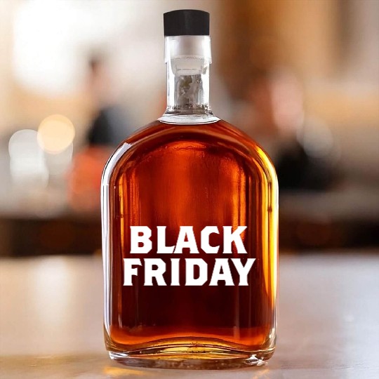 Black Friday Whiskey Bottles