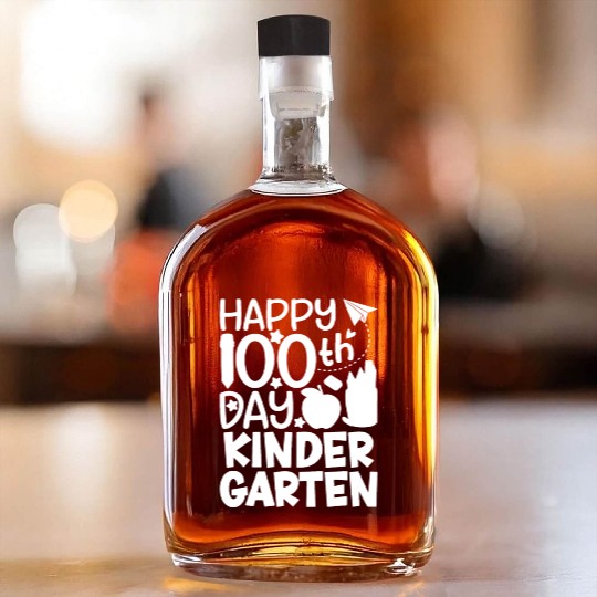 100th Day of Kindergarten Teacher Student Kid Whiskey Bottles