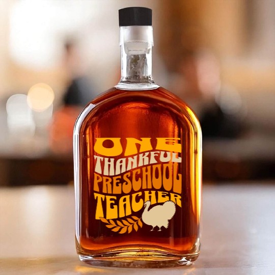 One Thankful Preschool Teacher | Thanksgiving Whiskey Bottles