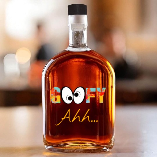 Funny GooFy Ahh Whiskey Bottles